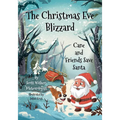 The Christmas Eve Blizzard - Paperback