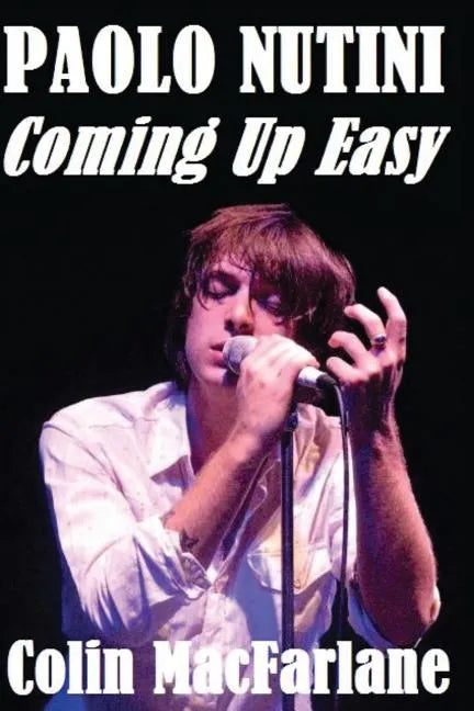 Paolo Nutini: Coming Up Easy - Paperback