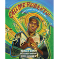 Call Me Roberto!: Roberto Clemente Goes to Bat for Latinos - Hardcover