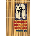 Teach Us to Outgrow Our Madness: Four Short Novels: The Day He Himself Shall Wipe My Tears Away, Prize Stock, Teach Us to Outgrow Our - Paperback