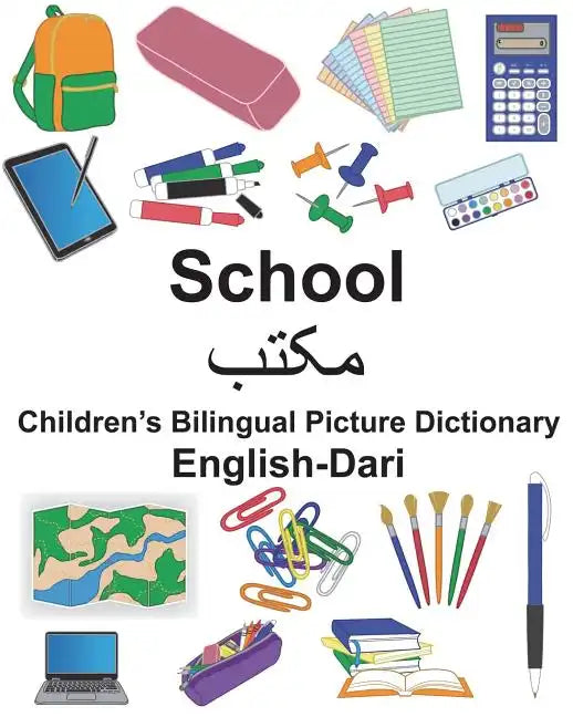 English-Dari School Children's Bilingual Picture Dictionary - Paperback