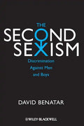 The Second Sexism: Discrimination Against Men and Boys - Paperback