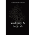 Weddings & Funerals - Paperback