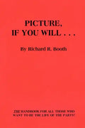 Picture, If You Will . . . - Paperback