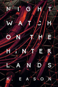 Nightwatch on the Hinterlands - Paperback