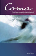 Coma: The Dreambody Near Death - Paperback