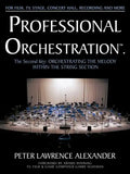 Professional Orchestration Vol 2A: Orchestrating the Melody Within the String Section - Paperback