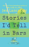 Stories I'd Tell in Bars - Paperback