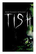 Tish: The Adventures & Mystery Cases of Letitia Carberry, Tish: The Chronicle of Her Escapades and Excursions & More Tish - Paperback