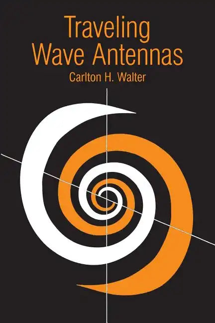 Traveling Wave Antennas - Paperback