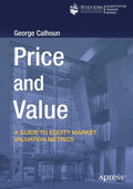 Price and Value: A Guide to Equity Market Valuation Metrics - Paperback
