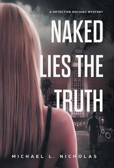Naked Lies the Truth - Hardcover