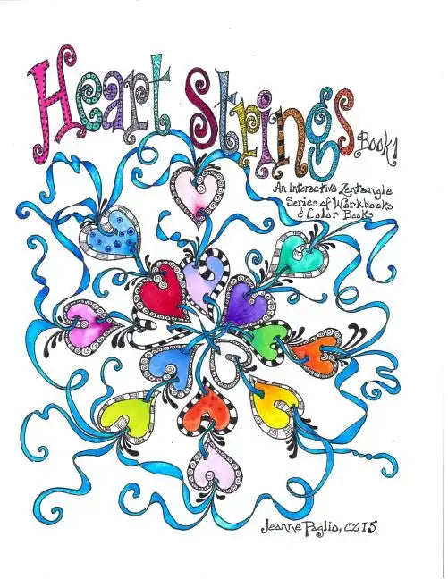 Heart Strings: A Zentangle Workbook - Paperback