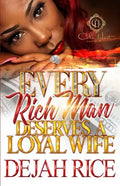 Every Rich Man Deserves A Loyal Wife - Paperback
