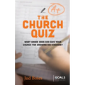 The Church Quiz: What Grade Does God Give Your Church for Growing His Kingdom? - Paperback