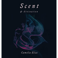 Scent and Divination - Hardcover