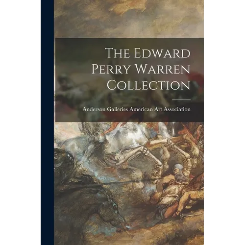 The Edward Perry Warren Collection - Paperback