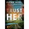 Trust Her - Paperback