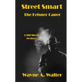 Street Smart: The Kelsner Caper - Paperback
