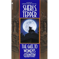 The Gate to Women's Country - Mass Market Paperbound