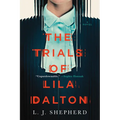 The Trials of Lila Dalton - Paperback