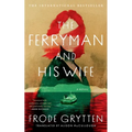 The Ferryman and His Wife - Paperback