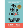 Fix This Next for Real Estate Investors - Paperback