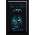 Born in Heaven, Made on Earth: The Making of the Cult Image in the Ancient Near East - Paperback