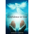 Confidence in God: Conquerors Through His Love - Paperback
