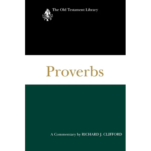 Proverbs: A Commentary - Paperback