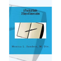 A Practical Guide: 21 Days of Consecration - Paperback