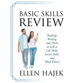 Basic Skills Review: Reading, Writing, and Math as well as Life Skills, Social Skills, and Work Ethics! - Paperback