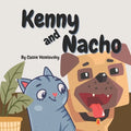 Kenny and Nacho: 8 X 8 book for toddlers and young children - Paperback