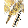 Variance: Raise Your Weapon - Hardcover