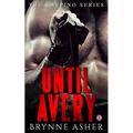 Until Avery: A Carpino Series Crossover Novella - Paperback