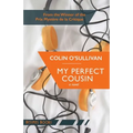 My Perfect Cousin - Paperback