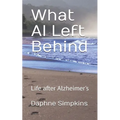 What Al Left Behind - Paperback