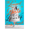 The Longest Date: Life as a Wife - Paperback