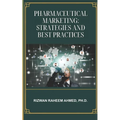 Pharmaceutical Marketing: Strategies and Best Practices - Paperback