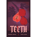 Teeth: A Coming-Of-Rage Musical Comedy - Paperback