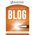 Monetize Your Blog Step-By-Step: Learn How To Make Money Blogging. Digital Marketing Best Practices And Digital Products Creation To Profit From Your - Paperback