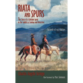 Riata and Spurs: The Story of a Lifetime spent in the Saddle as Cowboy and Detective - Hardcover
