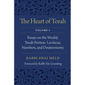 The Heart of Torah, Volume 2: Essays on the Weekly Torah Portion: Leviticus, Numbers, and Deuteronomy Volume 2 - Paperback