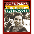 Rosa Parks and the Montgomery Bus Boycott - Library Binding