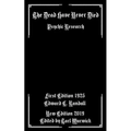 The Dead Have Never Died: Psychic Research - Paperback