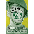 Soldiers' Pay and War Birds: Diary of an Unknown Aviator - Paperback