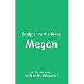 Celebrating the Name Megan - Paperback