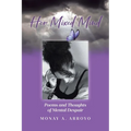 Her Mixed Mind: Poems and Thoughts of Mental Despair - Paperback