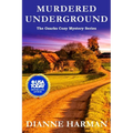 Murdered Underground: The Ozarks Cozy Mystery Series - Paperback