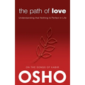 The Path of Love: Understanding That Nothing Is Perfect in Life - Paperback